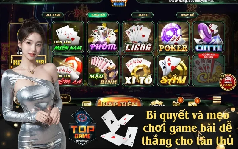 Bí quyết và mẹo chơi game bài dễ thắng cho tân thủ
