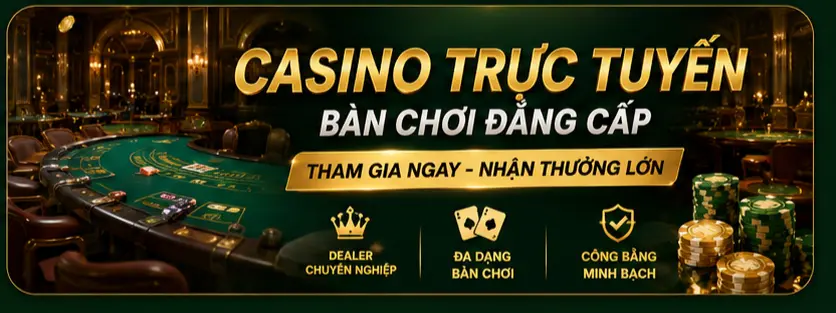 Casino Trực Tuyến